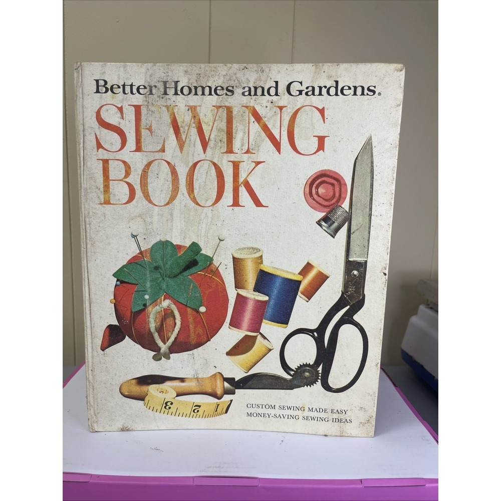 Better Homes & Gardens, Sewing book,‎ 1972, 5 ring binder sewing book